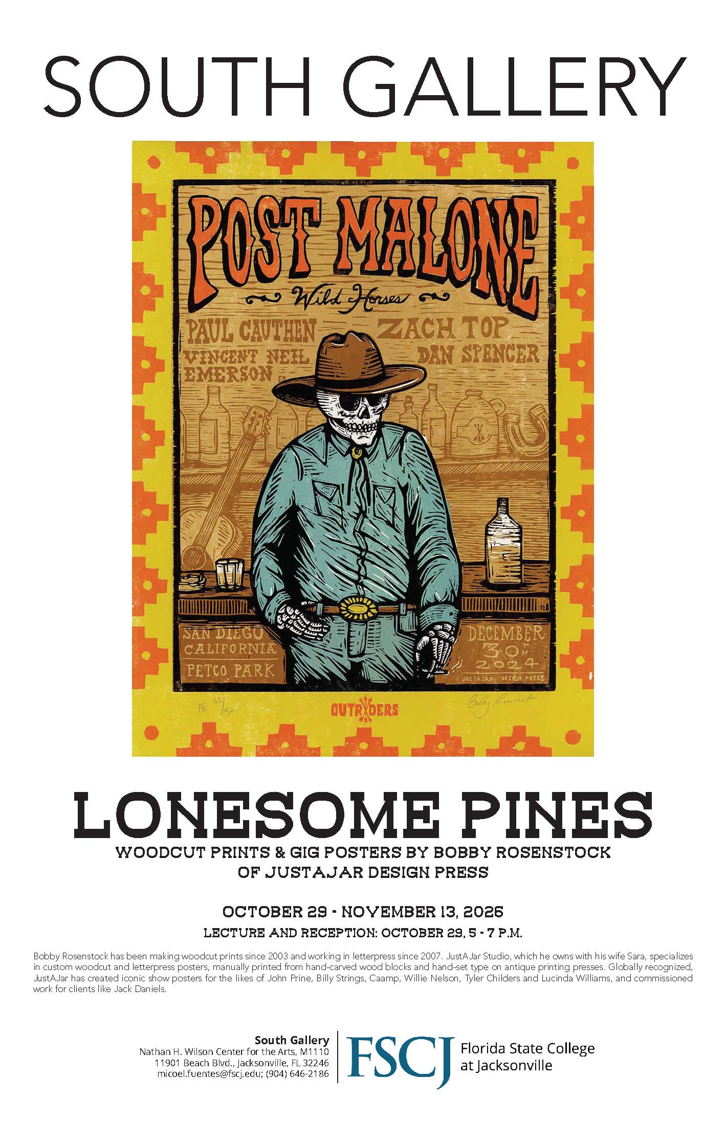 A show poster for "Lonesome Pines: Woodcut Prints & Gig Posters by Bobby Rosenstock of JustAJar Design Press.” Image is of a skeletal figure in a cowboy hat; text reads exhibiting at FSCJ's South Gallery 10/29 - 11/13/2026