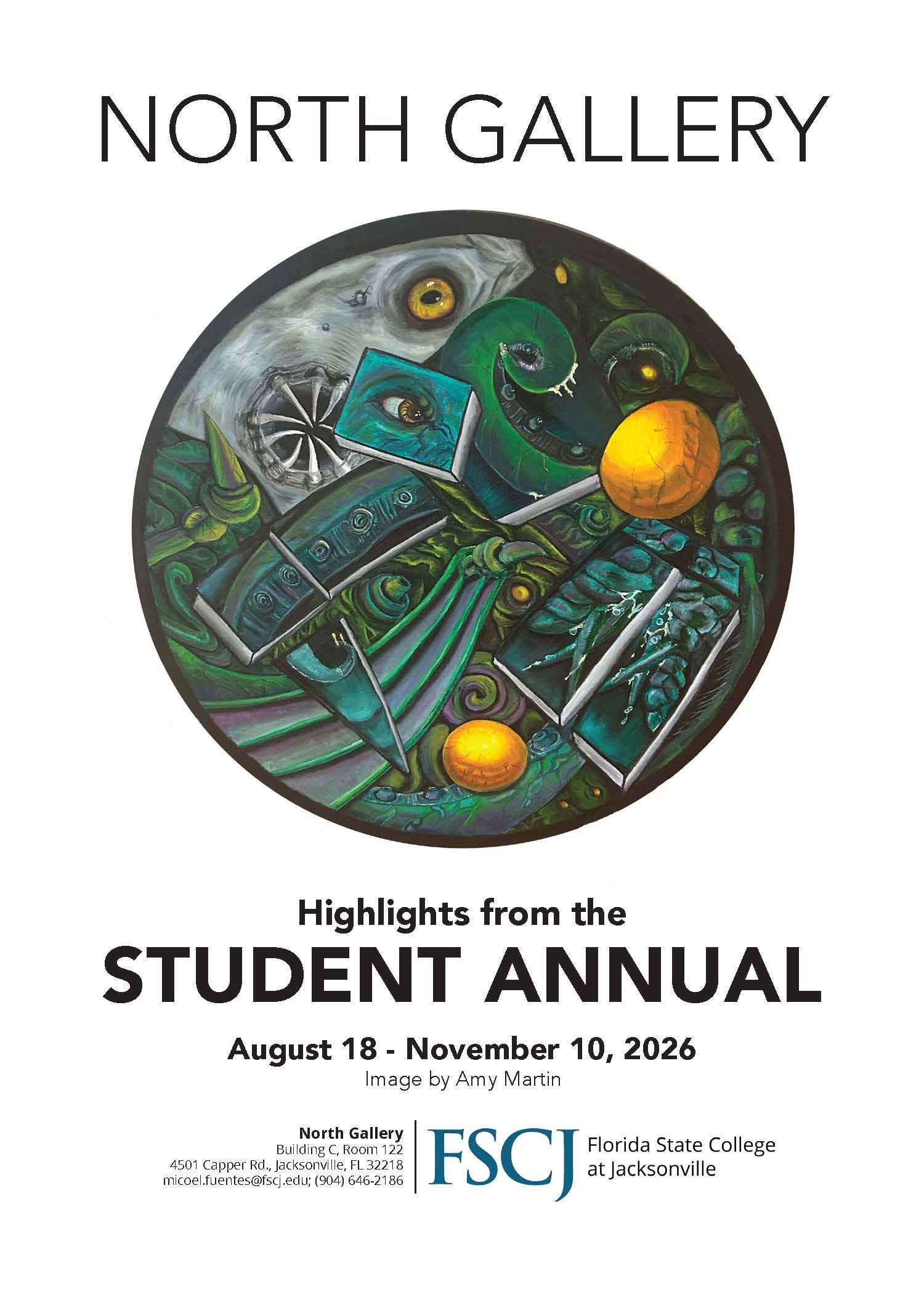 Promotional postcard for the exhibition "Highlights from the Student Annual" at FSCJ's North Gallery. Exhibit dates August 18 - November 10, 2026.