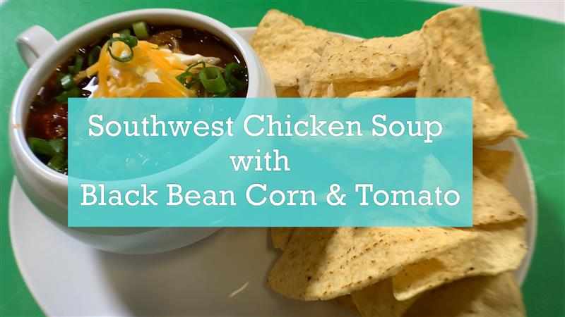 Southwest Chicken Soup